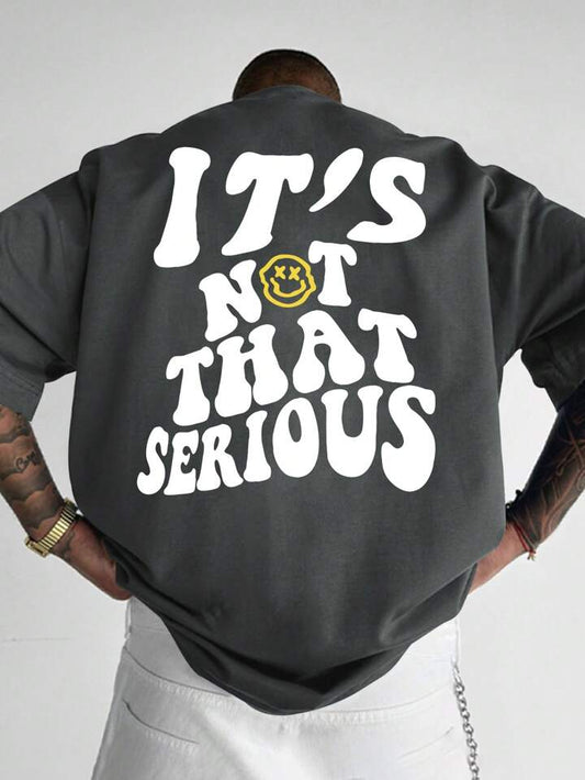 It's Not That Serious Dark Grey Over Sized Imported Tshirt For Mens