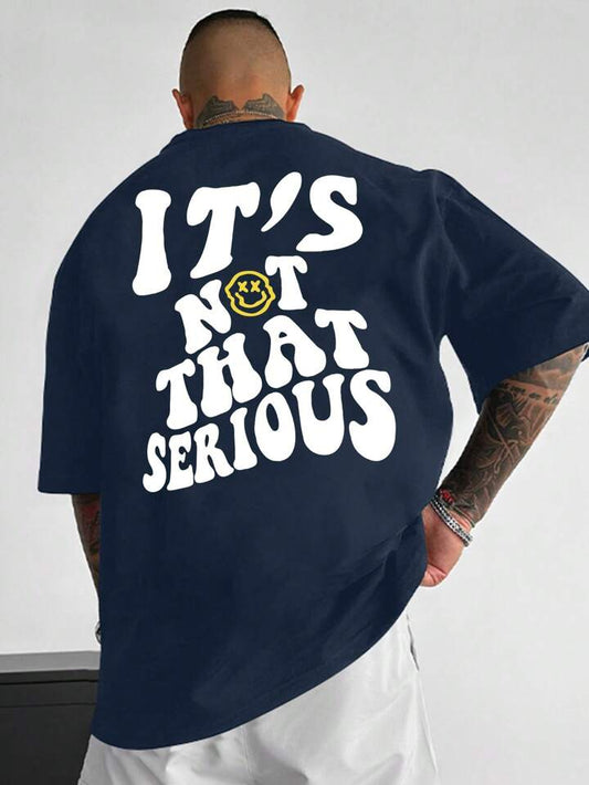 It's Not That Serious Navy Over Sized Tshirt For Mens